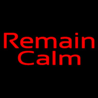 Red Remain Calm Enseigne Néon