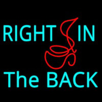 Right In The Back Enseigne Néon