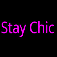 Stay Chic Enseigne Néon
