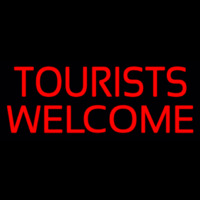 Tourists Welcome Enseigne Néon