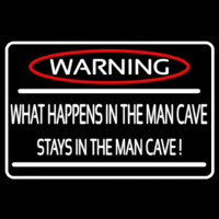 Warning Stays In Man Cave Enseigne Néon