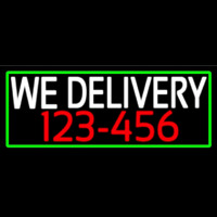 We Deliver Number With Green Border Enseigne Néon