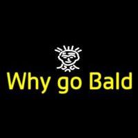 Why Go Bald Hair Salon Enseigne Néon