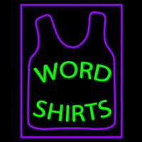 Word Shirts Enseigne Néon