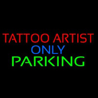 Tattoo Artist Parking Only Enseigne Néon