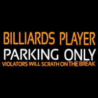 Billiards Player Parking Only Enseigne Néon