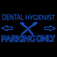 Dental Hygienist Parking Only Enseigne Néon