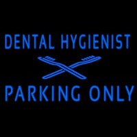 Dental Hygienist Parking Only Enseigne Néon