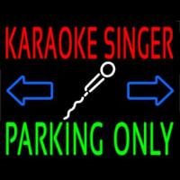 Karaoke Singer Parking Only Enseigne Néon